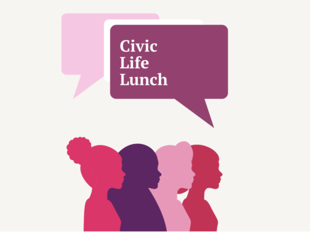silhouettes of women in shades of pink, with text box "Civic Life Lunch" above it