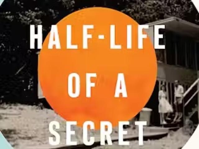 Book cover of "Half life of a Secret" with blue and orange circles